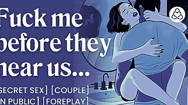 ASMR Audio Porn: Secret Public Sex with Your Boyfriend in the Bathroom - Foreplay &amp; Dirty Talk - Erotic Audio Roleplay for Women