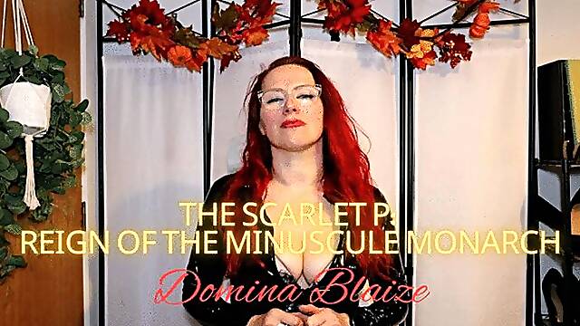 The Scarlet P: Reign of the Minuscule Monarch