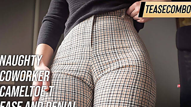 Naughty Coworker Cameltoe Tease and Denial